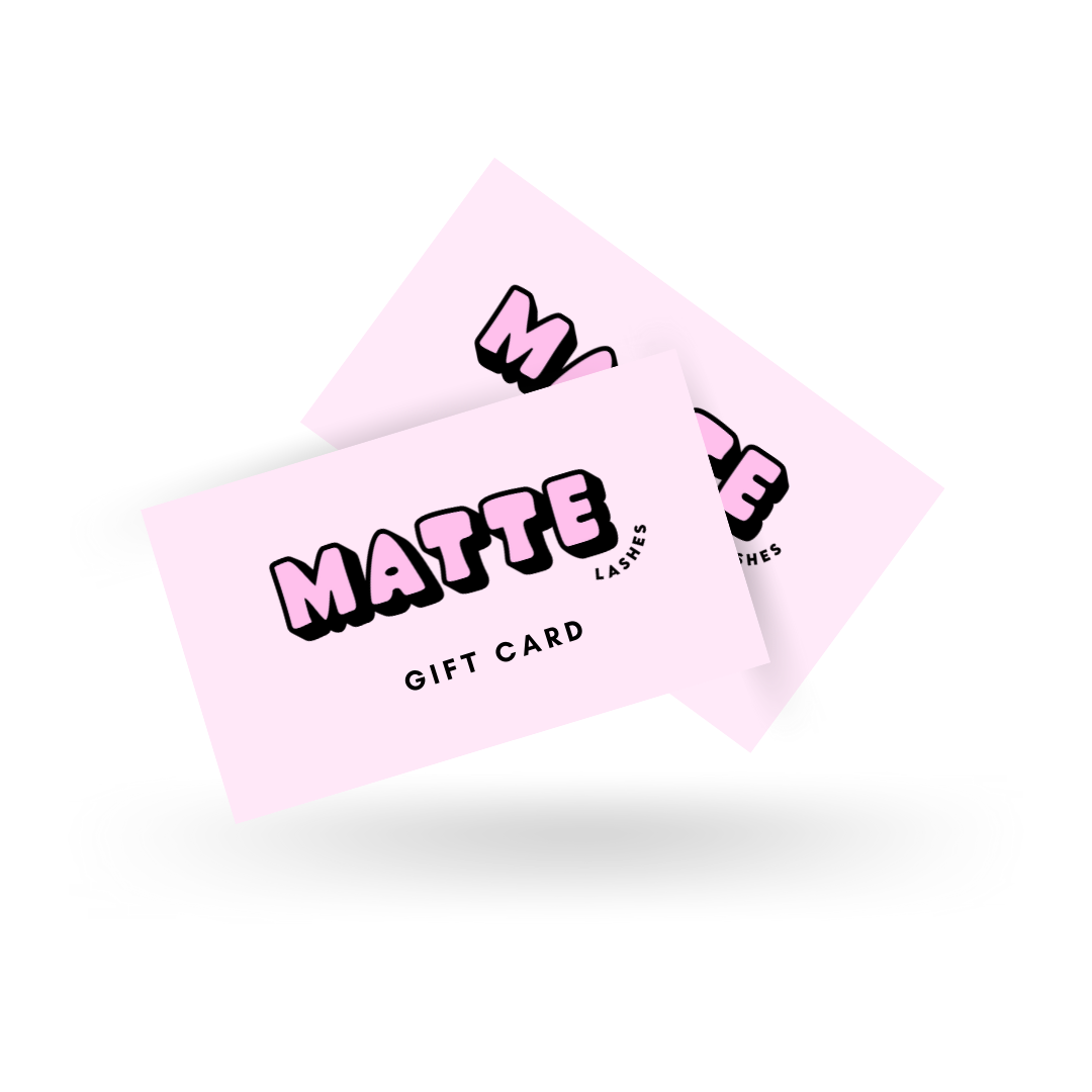 Matte Lashes Gift Card